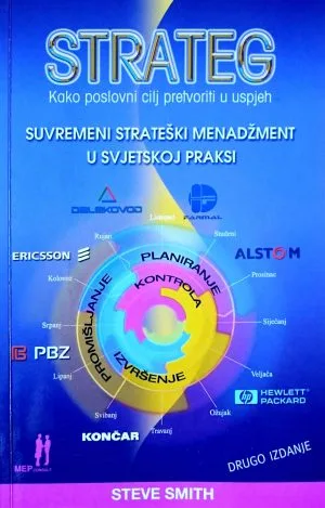 Naslovnica knjige STRATEG: Suvremeni strateški menadžment u svjetskoj praksi