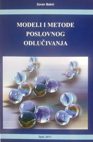 Naslovnica knjige MODELI I METODE POSLOVNOG ODLUČIVANJA