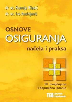 Naslovnica knjige OSNOVE OSIGURANJA, NAČELA I PRAKSE
