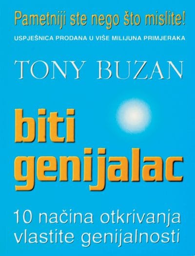 Biti genijalac_MEP Naslovnica knjige BITI GENIJALAC: 10 načina otkrivanja vlastite genijalnosti