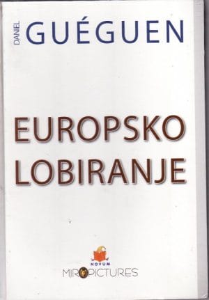Naslovnica knjige EUROPSKO LOBIRANJE