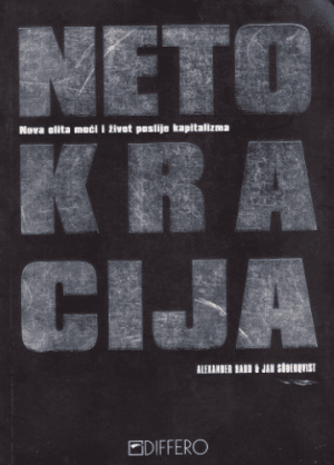 Naslovnica knjige NETOKRACIJA: Nova elita moći i život poslije kapitalizma - Alessandro Baricco