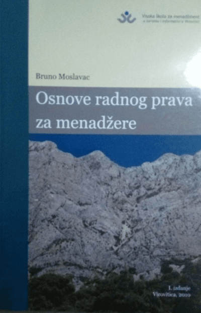 Osnove radnog prava za menadžere_MEP Naslovnica knjige OSNOVE RADNOG PRAVA ZA MENADŽERE