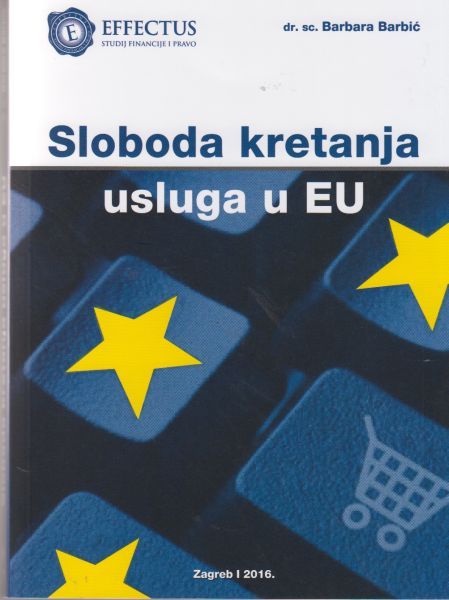 SLOBODA KRETANJA USLUGA U EU - Naruči svoju knjigu