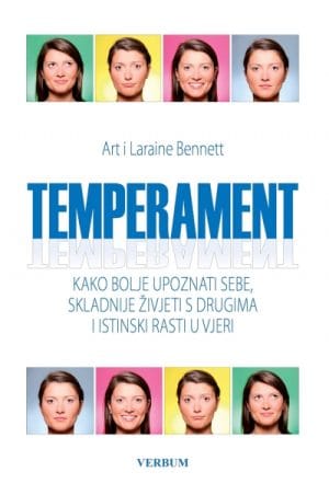 Naslovnica knjige TEMPERAMENT: Kako bolje upoznati sebe, skladnije živjeti s drugima i istinski rasti u vjeri - Art Bennett, Laraine Bennett