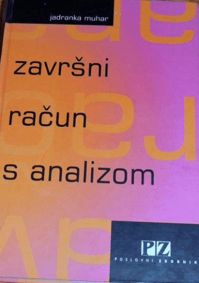 Završni račun s analizom_MEP Naslovnica knjige ZAVRŠNI RAČUN S ANALIZOM: 2. izmijenjeno i dopunjeno izdanje
