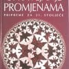 Naslovnica knjige UPRAVLJANJE PROMJENAMA: Pripreme za 21. stoljeće