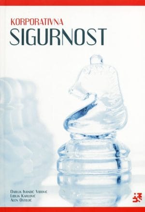 Naslovnica knjige KORPORATIVNA SIGURNOST - Darija Ivandić Vidović, Lidija Karlović, Alen Ostojić