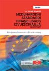 MEĐUNARODNI STANDARDI FINANCIJSKOG IZVJEŠĆIVANJA 2006/2007 - Naruči svoju knjigu