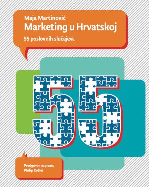Naslovnica knjige MARKETING U HRVATSKOJ - 55 poslovnih slučajeva