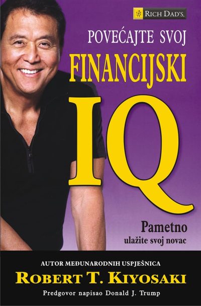 109 Naslovnica knjige POVEĆAJTE SVOJ FINANCIJSKI IQ: Pametno ulažite svoj novac