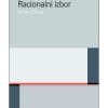 Naslovnica knjige RACIONALNI IZBOR