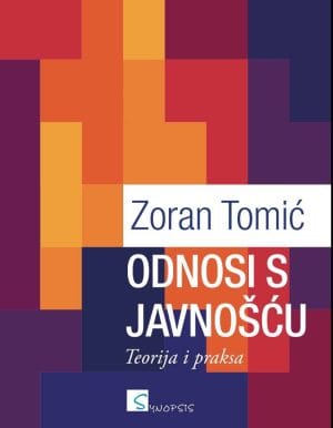 Naslovnica knjige ODNOSI S JAVNOŠĆU, Teorija i praksa, II. dopunjeno i izmijenjeno izdanje