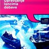 Naslovnica knjige UPRAVLJANJE LANCIMA DOBAVE