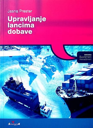 Naslovnica knjige UPRAVLJANJE LANCIMA DOBAVE