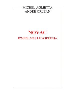 Naslovnica knjige NOVAC između sile i povjerenja