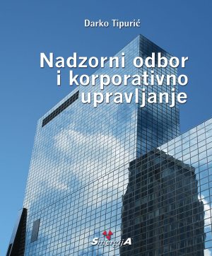 Naslovnica knjige NADZORNI ODBOR I KORPORATIVNO UPRAVLJANJE