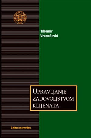 Naslovnica knjige UPRAVLJANJE ZADOVOLJSTVOM KLIJENATA