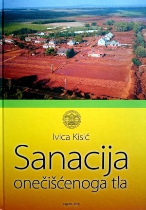 Naslovnica knjige SANACIJA ONEČIŠĆENOG TLA