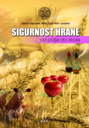 Naslovnica knjige SIGURNOST HRANE CD: Od polja do stola - Jasmina Havranek, Milna Tudor Kalit