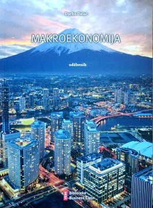 Naslovnica knjige MAKROEKONOMIJA: Za poduzetnike i menadžere - Zvonimir Baletić, Mato Grgić, Mijo Mirković
