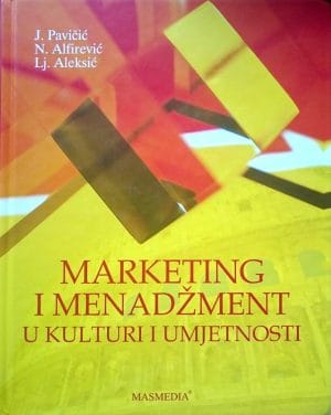 Naslovnica knjige MARKETING I MENADŽMENT U KULTURI I UMJETNOSTI