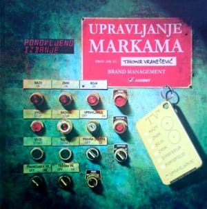 Naslovnica knjige UPRAVLJANJE MARKAMA, II. izdanje: Brand management