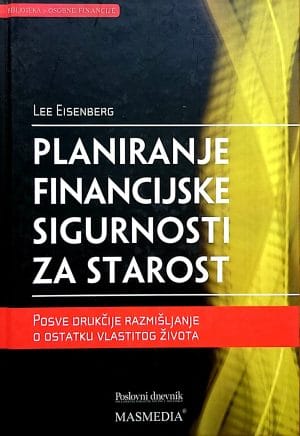 Naslovnica knjige PLANIRANJE FINANCIJSKE SIGURNOSTI ZA STAROST