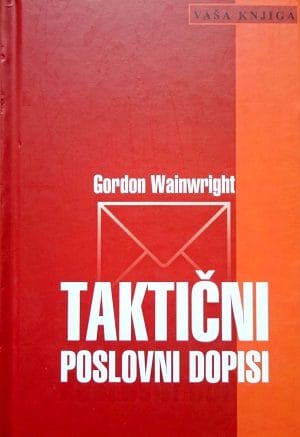 Naslovnica knjige TAKTIČNI POSLOVNI DOPISI - knjiga/ Cd/ komplet