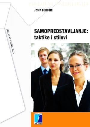 Naslovnica knjige SAMOPREDSTAVLJANJE: taktike i stilovi