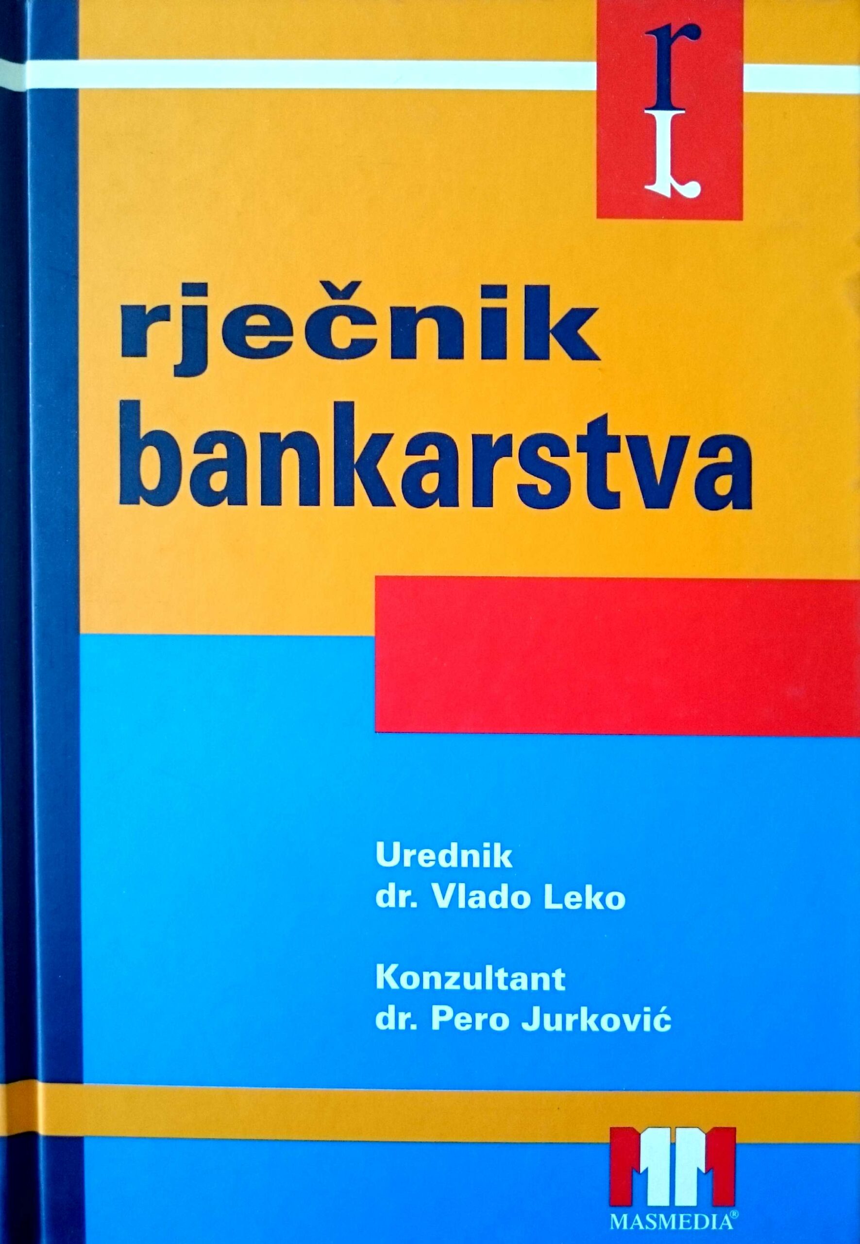 RJEČNIK BANKARSTVA - Naruči svoju knjigu