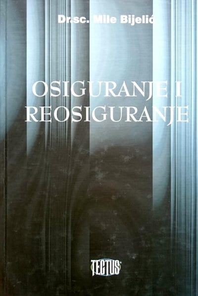 563 Naslovnica knjige OSIGURANJE I REOSIGURANJE: Porezni, računovodstveni i pravni aspekt