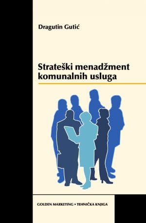 Naslovnica knjige STRATEŠKI MENADŽMENT KOMUNALNIH USLUGA