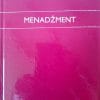 Naslovnica knjige MENADŽMENT - PODUZETNIČKA TEHNOLOGIJA