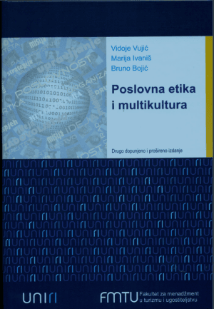 Naslovnica knjige POSLOVNA ETIKA I MULTIKULTURA, II. dopunjeno i prošireno izdanje - Bruno Bojić, Marija Ivaniš, Vidoje Vujić