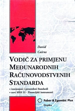 Naslovnica knjige VODIČ ZA PRIMJENU MEĐUNARODNIH RAČUNOVODSTVENIH STANDARDA