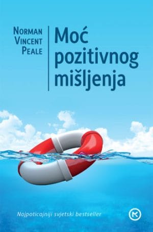 Naslovnica knjige MOĆ POZITIVNOG MIŠLJENJA