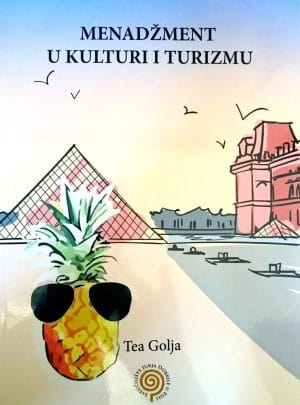 Naslovnica knjige MENADŽMENT U KULTURI I TURIZMU - Tea Golja