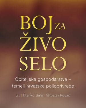 Naslovnica knjige BOJ ZA ŽIVO SELO - Miroslav Kovač, Branko Salaj