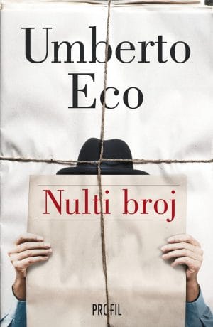 Naslovnica knjige NULTI BROJ - Umberto Eco