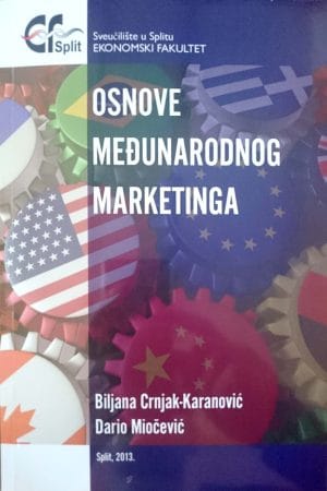 Naslovnica knjige OSNOVE MEĐUNARODNOG MARKETINGA - Biljana Crnjak-Karanović, Dario Miočević