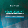 Naslovnica knjige NOAM CHOMSKY I KRITIKA SUVREMENIH MASMEDIJA - Nenad Vertovšek