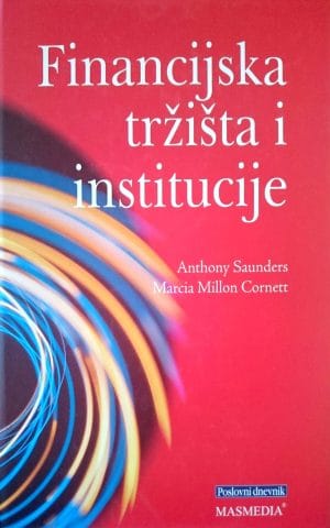 Naslovnica knjige FINANCIJSKA TRŽIŠTA I INSTITUCIJE: Moderno viđenje, drugo izdanje