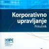Naslovnica knjige KORPORATIVNO UPRAVLJANJE: Priručnik - Ivana Gažić, Darrin Hartzler