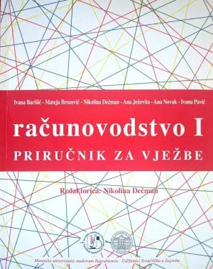 Naslovnica knjige RAČUNOVODSTVO I: Priručnik za vježbe - Ivana Barišić, Mateja Brozović, Nikolina Dečman