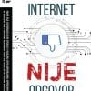 Naslovnica knjige INTERNET NIJE ODGOVOR - Andrew Keen