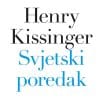 Naslovnica knjige SVJETSKI POREDAK - Henry Kissinger
