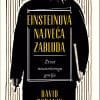 Naslovnica knjige EINSTEINOVA NAJVEĆA ZABLUDA: Život nesavršenog genija - David Bodanis