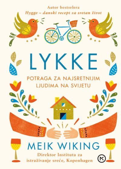 Lykke_MEP Naslovnica knjige LYKKE: Potraga za najsretnijim ljudima na svijetu - Meik Wiking