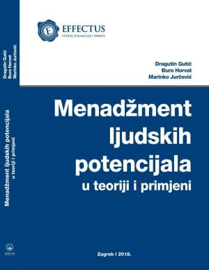Naslovnica knjige MENADŽMENT LJUDSKIH POTENCIJALA: u teoriji i primjeni - Dragutin Gutić, Đuro Horvat, Marinko Jurčević